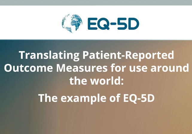 Translating Patient-Reported Outcome Measures for use around the world